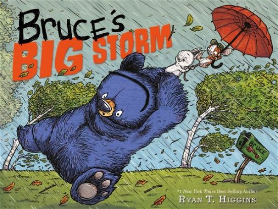 Cover for Ryan T. Higgins · Bruce's Big Storm (Hardcover bog) (2019)