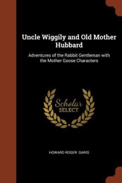 Cover for Howard Roger Garis · Uncle Wiggily and Old Mother Hubbard (Paperback Book) (2017)