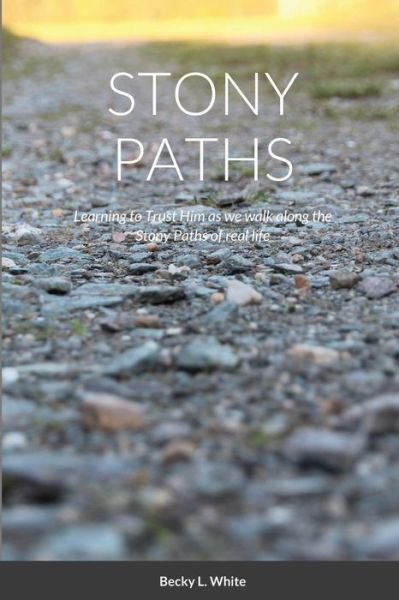 Cover for Becky White · Stony Paths (Paperback Book) (2021)