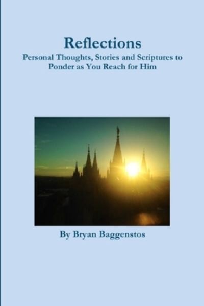 Cover for Bryan Baggenstos · Reflections (Bok) (2018)