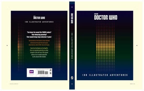 Doctor Who: 100 Illustrated Adventures - Doctor Who -  - Bøger - Penguin Random House Children's UK - 9781405927222 - 2. november 2017