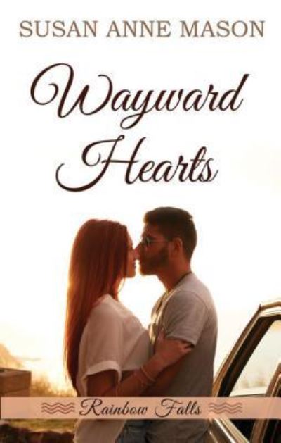 Cover for Susan Anne Mason · Wayward Hearts (Book) (2017)