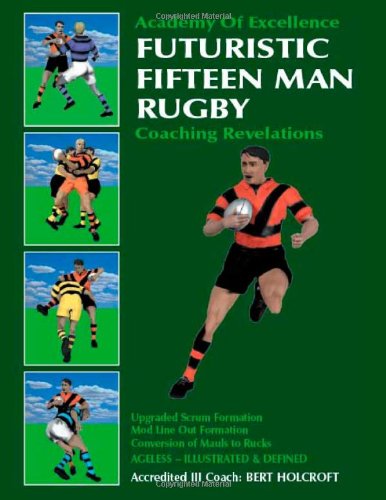Cover for Margo Holcroft · Futuristic Fifteen Man Rugby: Coaching Revelations 2007 (Paperback Book) (2007)
