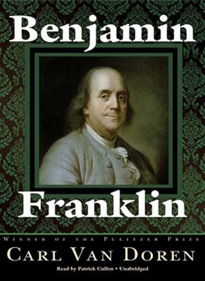 Cover for Carl Van Doren · Benjamin Franklin, Part 2 (CD) (2008)