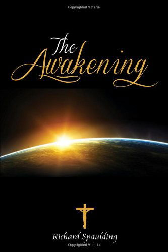 Cover for Richard Spaulding · The Awakening (Paperback Book) (2012)