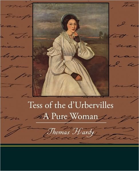 Cover for Thomas Hardy · Tess of the D Urbervilles a Pure Woman (Paperback Book) (2009)
