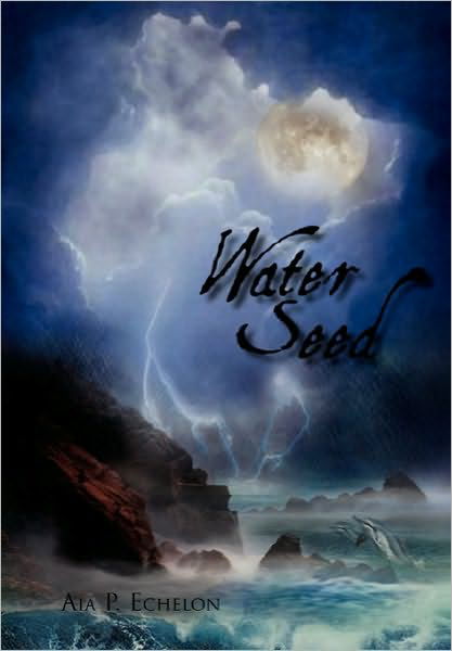 Cover for Aia P Echelon · Water Seed (Pocketbok) (2010)