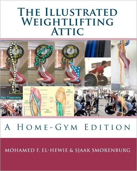 Cover for Sjaak Smorenburg · The Illustrated Weightlifting Attic (Taschenbuch) (2010)