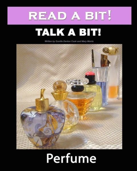 Cover for Mary Morris · Read a Bit! Talk a Bit!: Perfume (Paperback Bog) [Lrg edition] (2011)