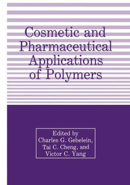 Cover for T Cheng · Cosmetic and Pharmaceutical Applications of Polymers (Paperback Book) [Softcover reprint of the original 1st ed. 1991 edition] (2012)