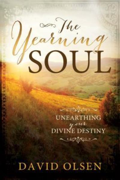 Cover for David Olsen · The yearning soul (Buch) (2016)