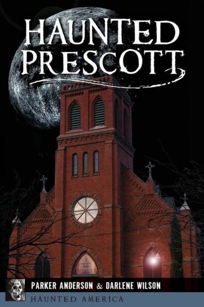 Cover for Parker Anderson · Haunted Prescott (Paperback Book) (2018)
