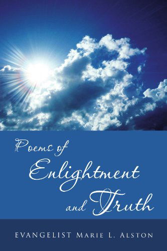 Cover for Marie L Alston · Poems of Enlightment and Truth (Pocketbok) (2012)