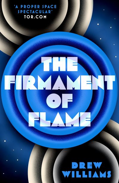 Cover for Drew Williams · The Firmament of Flame - The Universe After (Paperback Book) (2021)
