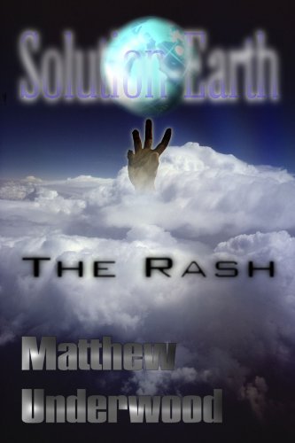 Matthew Underwood · Solution-earth: the Rash (Paperback Bog) (2012)