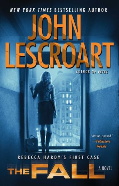 Cover for John Lescroart · The Fall: A Novel - Dismas Hardy (Taschenbuch) (2017)