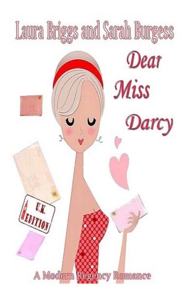 Cover for Sarah Burgess · Dear Miss Darcy (Paperback Book) [The U.k. edition] (2013)