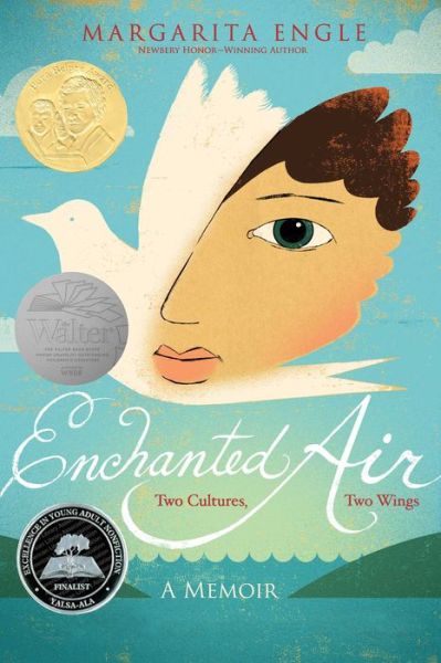 Cover for Margarita Engle · Enchanted Air: Two Cultures, Two Wings: a Memoir (Gebundenes Buch) (2015)