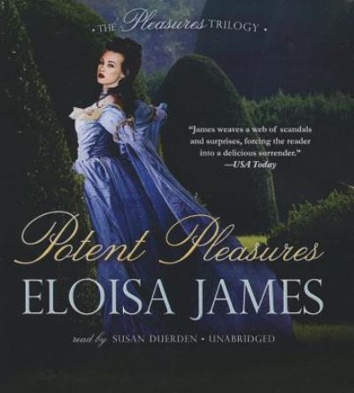 Cover for Eloisa James · Potent Pleasures (CD) (2014)