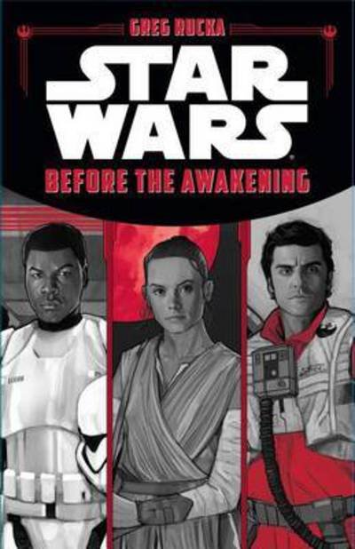 Cover for Greg Rucka · Star Wars the Force Awakens Before the a (Inbunden Bok) (2015)