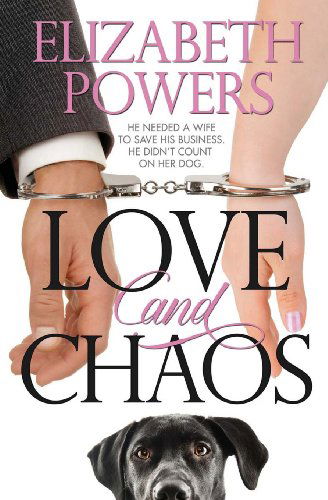 Cover for Elizabeth Powers · Love and Chaos (Paperback Book) (2013)