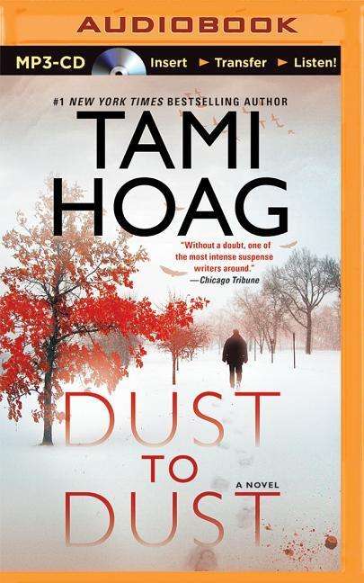 Dust to Dust - Tami Hoag - Audio Book - Brilliance Audio - 9781491546222 - January 27, 2015