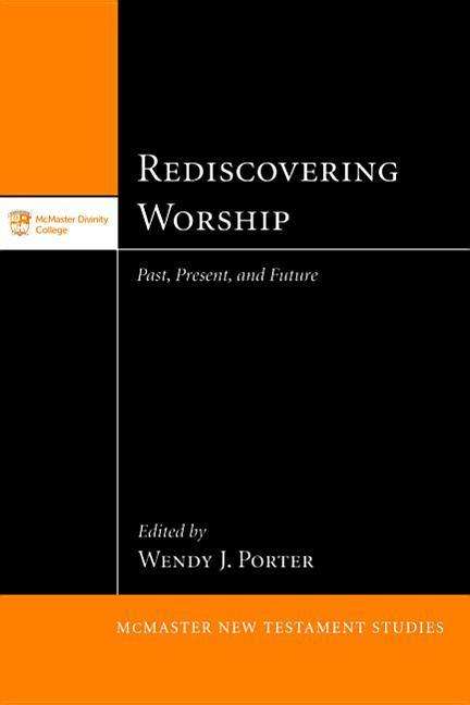 Cover for Wendy J Porter · Rediscovering Worship (Paperback Book) (2015)