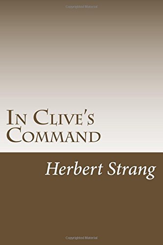 Cover for Herbert Strang · In Clive's Command (Paperback Book) (2014)