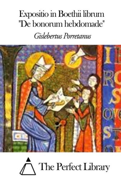 Cover for Gislebertus Porretanus · Expositio in Boethii Librum (Taschenbuch) (2014)