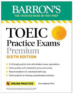 Cover for Barron's Educational Series · TOEIC Practice Exams: 6 Practice Tests + Online Audio, Sixth Edition - Barron's Test Prep (Paperback Book) [Sixth edition] (2023)