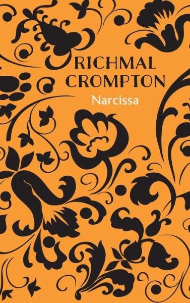 Cover for Richmal Crompton · Narcissa (Hardcover bog) (2015)