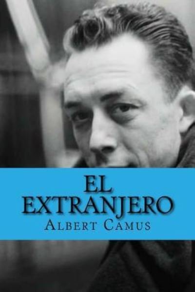 Cover for Albert Camus · El Extranjero (Paperback Bog) [Spanish edition] (2015)