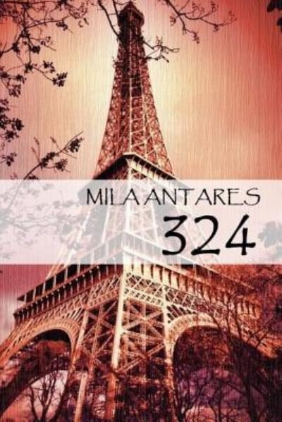 Cover for Mila Antares · 324 (Pocketbok) (2015)