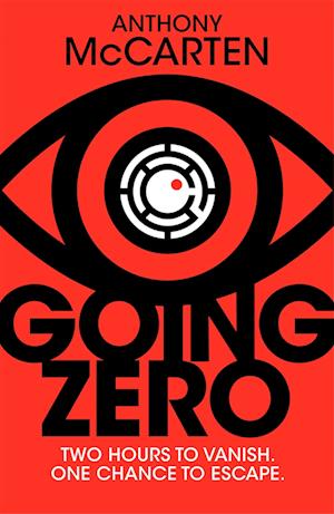 Going Zero - Anthony McCarten - Bøger - Pan Macmillan - 9781529090222 - 13. april 2023