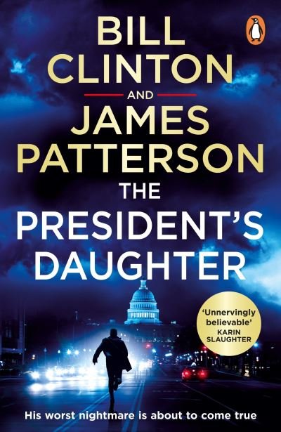 Cover for President Bill Clinton · The President's Daughter: the #1 Sunday Times bestseller (Paperback Bog) (2022)