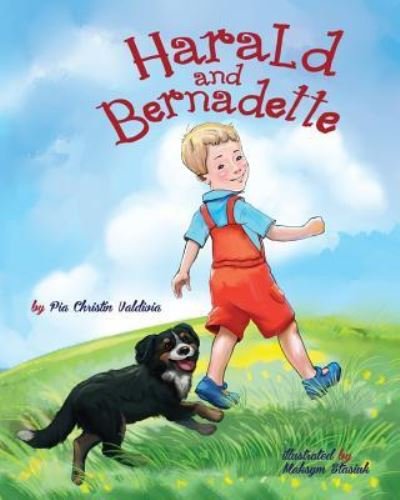 Cover for Pia C Valdivia · Harald and Bernadette (Pocketbok) (2016)