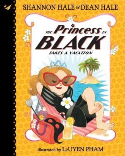 Cover for Shannon Hale · The Princess in Black Takes a Vacation (Hardcover Book) (2018)