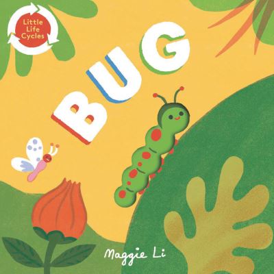 Cover for Maggie Li · Bug (Book) (2023)