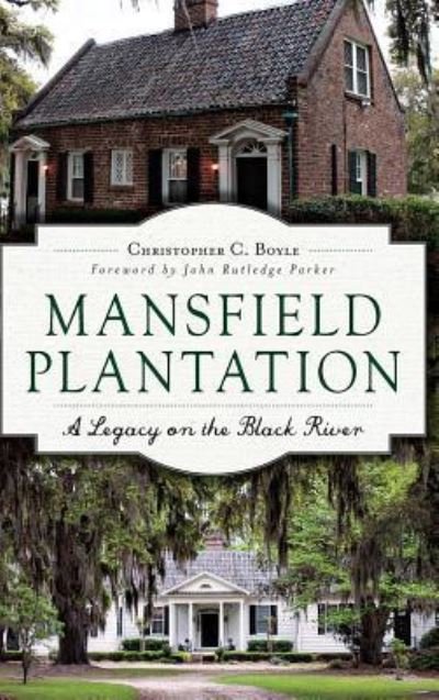 Cover for Christopher Boyle · Mansfield Plantation (Hardcover Book) (2015)