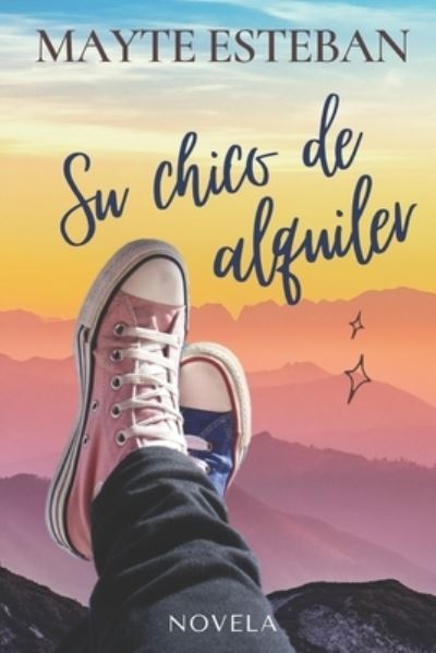 Cover for Mayte Esteban · Su chico de alquiler (Paperback Book) (2017)