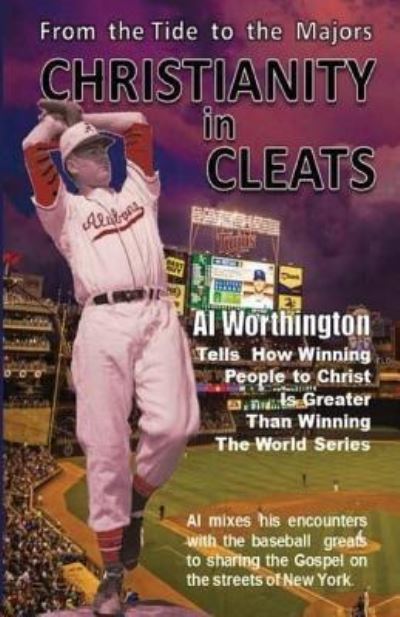 Cover for Al Worthington · Christianity in Cleats (Paperback Book) (2017)