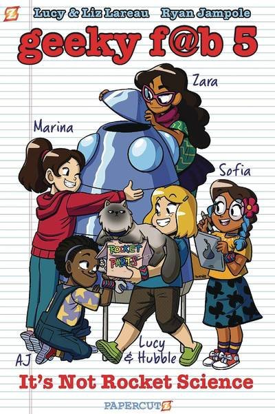 Cover for Liz Lareau · Geeky Fab 5 Vol. 1: It's Not Rocket Science (Hardcover Book) (2018)