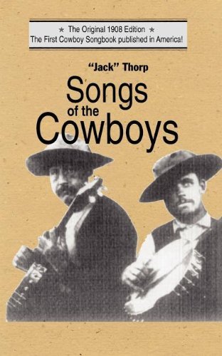 N. Thorp · Songs of the Cowboys (Paperback Book) (1989)