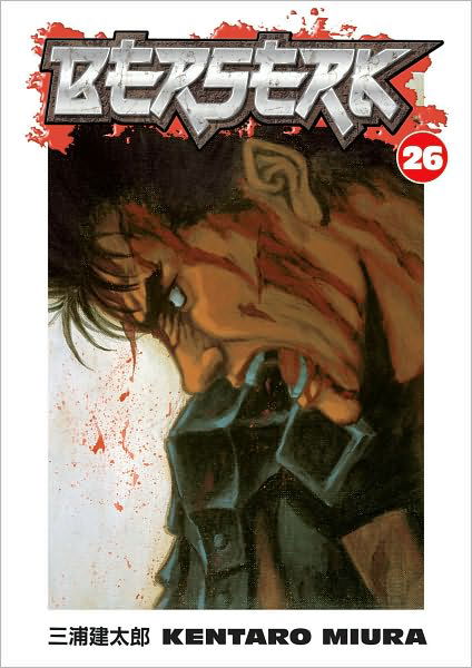 Berserk Volume 26 - Kentaro Miura - Kirjat - Dark Horse Comics,U.S. - 9781593079222 - tiistai 9. joulukuuta 2008