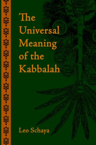 The Universal Meaning of the Kabbalah - Leo Schaya - Books - Sophia Perennis et Universalis - 9781597310222 - October 20, 2005