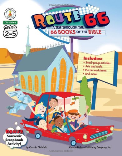 Cover for Christin Ditchfield · Route 66: a Trip Through the 66 Books of the Bible, Grades 2 - 5 (Paperback Book) (2008)