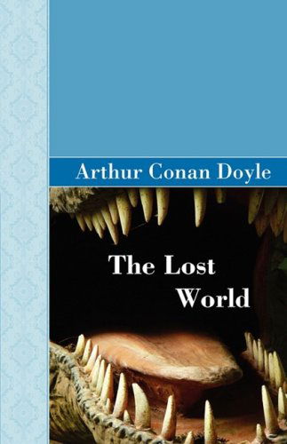 Cover for Arthur Conan Doyle · The Lost World (Paperback Book) (2008)