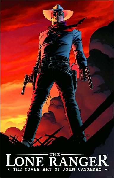 Cover for Brett Matthews · The Lone Ranger Cover Art Of John Cassaday (Paperback Book) (2009)