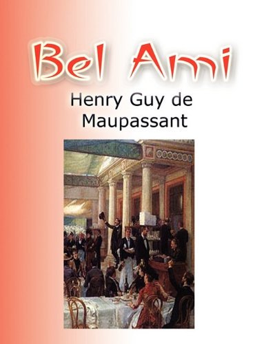 Cover for Henry Guy Maupassant · Bel Ami (Paperback Bog) (2010)