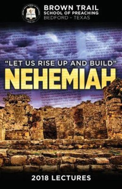 Cover for Rick Popejoy · Let Us Rise Up and Build: Nehemiah: 2018 Brown Trail Lectures (Paperback Book) (2018)